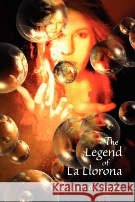 The Legend of La Llorona Ray John D 9780865345058 Sunstone Press - książka