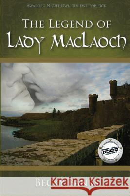 The Legend of Lady MacLaoch Banks, Becky 9780578075662 Ha'iku Press - książka