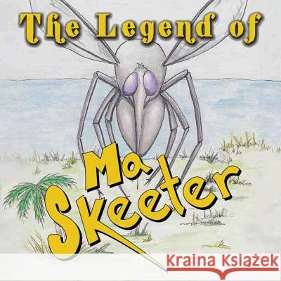 The Legend of Ma Skeeter Uncle Hardy Roper, Mike Royder 9781590953464 Totalrecall Publications, Inc. - książka