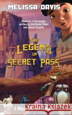 The Legend of Secret Pass Melissa Davis 9781629896267 World Castle Publishing - książka