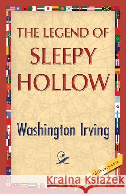 The Legend of Sleepy Hollow Washington Irving 1stworldlibrary                          1stworldpublishing 9781421850221 1st World Publishing - książka