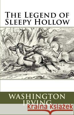 The Legend of Sleepy Hollow Washington Irving 9781468039078 Createspace - książka