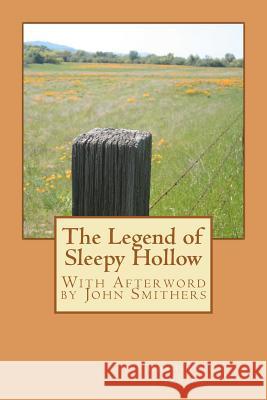 The Legend of Sleepy Hollow Washington Irving John Smithers 9781479101153 Createspace Independent Publishing Platform - książka