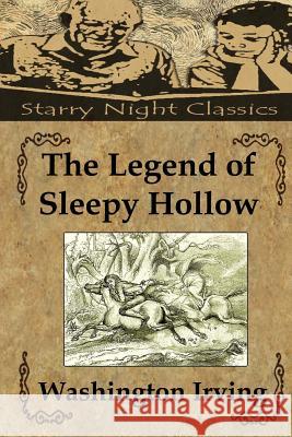 The Legend of Sleepy Hollow Washington Irving Richard S. Hartmetz 9781484173626 Createspace - książka