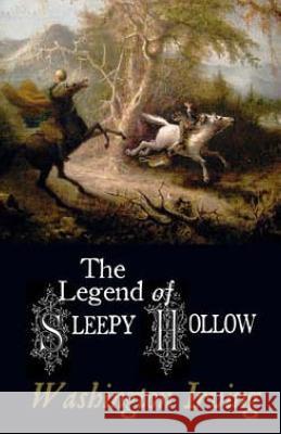 The Legend of Sleepy Hollow Washington Irving 9781512176322 Createspace - książka