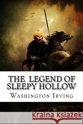 The Legend of Sleepy Hollow Washington Irving Edibooks 9781533371522 Createspace Independent Publishing Platform - książka