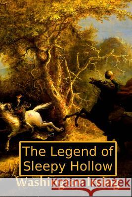 The Legend of Sleepy Hollow Washington Irving 9781535570220 Createspace Independent Publishing Platform - książka