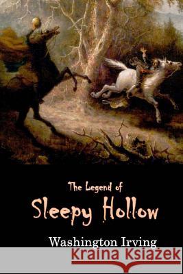 The Legend of Sleepy Hollow Washington Irving 9781544820897 Createspace Independent Publishing Platform - książka