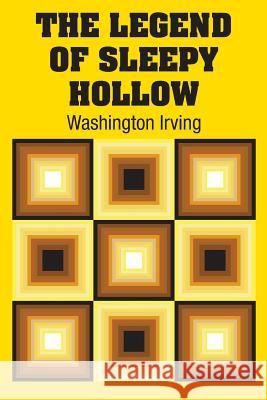 The Legend of Sleepy Hollow Washington Irving 9781613825617 Simon & Brown - książka