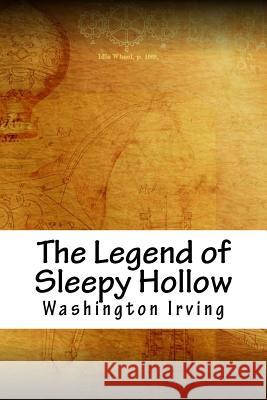 The Legend of Sleepy Hollow Washington Irving 9781718762213 Createspace Independent Publishing Platform - książka