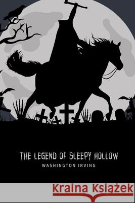 The Legend of Sleepy Hollow Washington Irving 9781800605558 Susan Publishing Ltd - książka