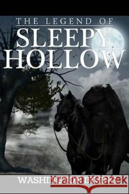The Legend of Sleepy Hollow Washington Irving Jv Editors 9781986241151 Createspace Independent Publishing Platform - książka