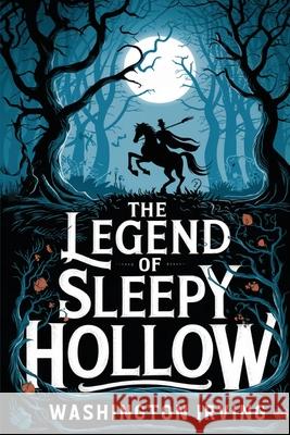 The Legend of Sleepy Hollow Washington Irving 9789357003599 Cby Press - książka