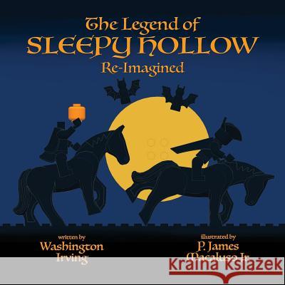 The Legend of Sleepy Hollow - Re-Imagined Washington Irving James Macaluso 9781787051348 MX Publishing - książka