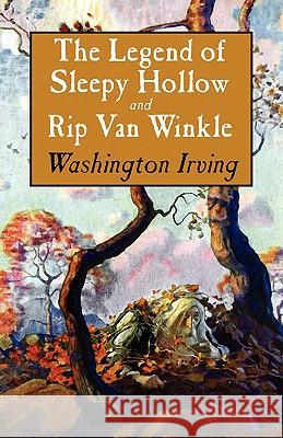 The Legend of Sleepy Hollow and Rip Van Winkle Washington Irving 9780809502509 WLC - książka