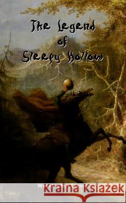 The Legend of Sleepy Hollow: Code Keepers - Secret Personal Diary Washington Irving John Daily 9781517591519 Createspace - książka