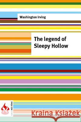 The legend of Sleepy Hollow: (low cost). limited edition Irving, Washington 9781516852444 Createspace - książka