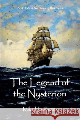 The Legend of the Nysterion Mike Hoornstra 9781365431364 Lulu.com - książka