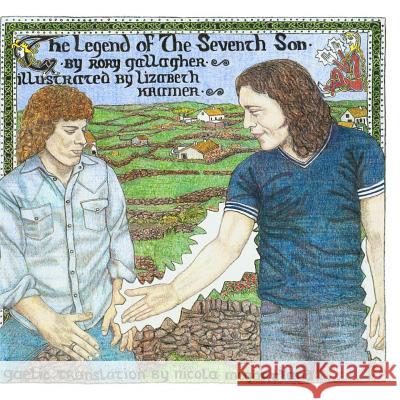 The Legend of the Seventh Son Rory Gallagher Lizabeth Kramer 9781507602362 Createspace - książka
