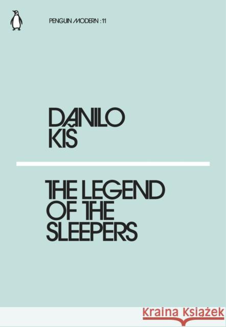 The Legend of the Sleepers Kis Danilo 9780241339374 Penguin Modern - książka