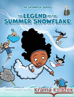 The Legend of the Summer Snowflake Stork                                    Len Peralta 9781735105857 Mad Stork Publishing, LLC - książka