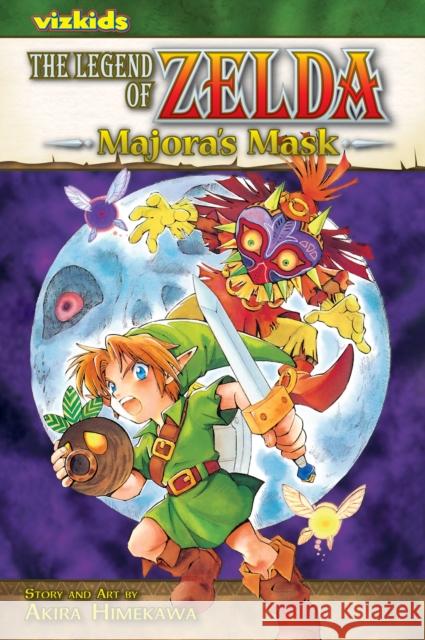 The Legend of Zelda, Vol. 3: Majora's Mask Himekawa, Akira 9781421523293 Viz Media - książka