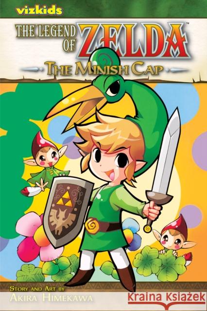 The Legend of Zelda, Vol. 8: The Minish Cap Akira Himekawa 9781421523347 Viz Media, Subs. of Shogakukan Inc - książka