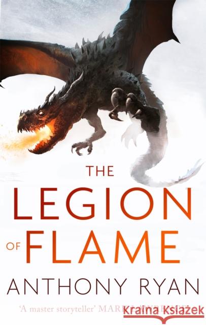 The Legion of Flame: Book Two of the Draconis Memoria Ryan, Anthony 9780356506432 Little, Brown Book Group - książka