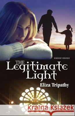 The Legitimate Light Eliza Tripathy 9789384226824 Frog in Well - książka