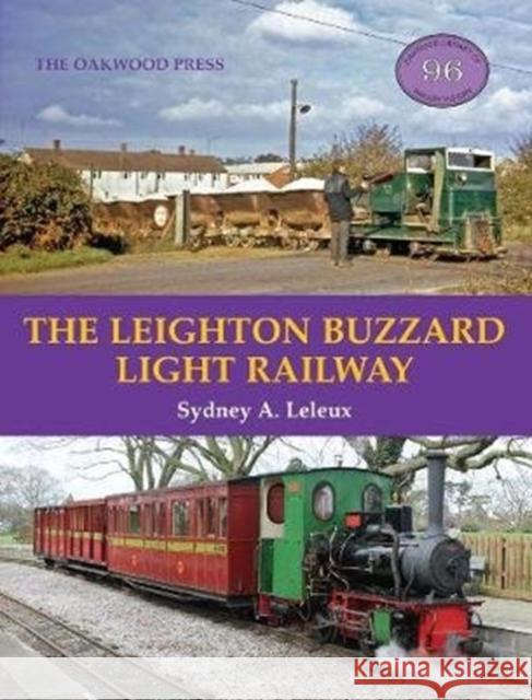 The Leighton Buzzard Light Railway S.A. Leleux 9780853617433 Stenlake Publishing - książka