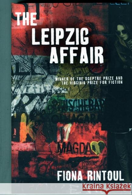 The Leipzig Affair Fiona Rintoul 9781906582975 Aurora Metro Press - książka