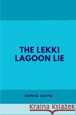 The Lekki Lagoon Lie Oheta Sophia 9788273111432 OS Pub - książka