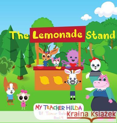 The Lemonade Stand Tamar Bobokhidze Salome Eqizashvili Pawan Mishra 9781947960084 Lune Spark LLC - książka