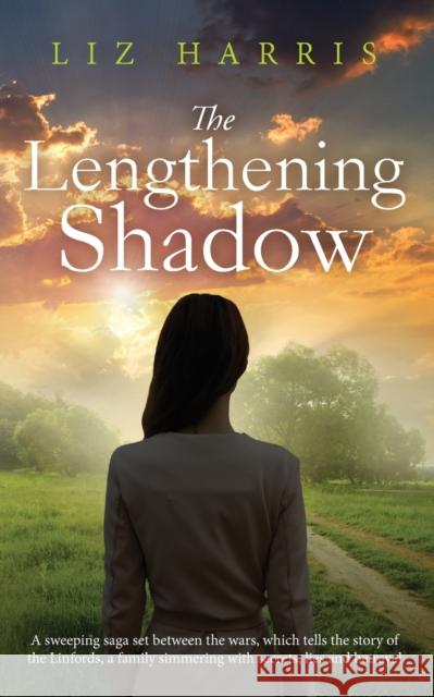 The Lengthening Shadow: A sweeping saga set between the wars Liz Harris 9781913687069 Heywood Press - książka