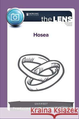 The Lens: Hosea College, Morling 9780994572547 Morling Press - książka