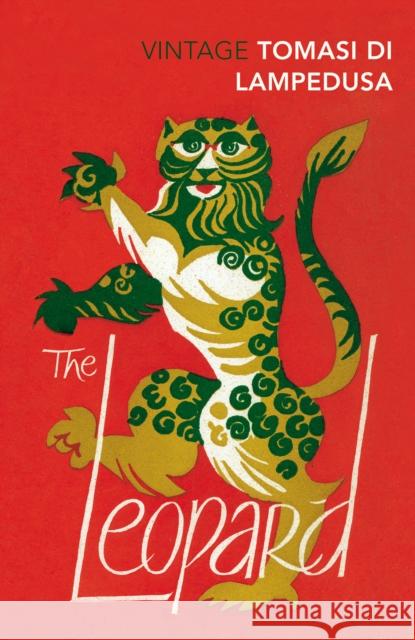 The Leopard: Discover the breath-taking historical classic Giuseppe Tomasi di Lampe 9780099512158 Vintage Publishing - książka