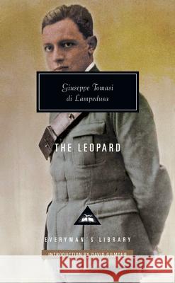 The Leopard: Introduction by David Gilmour Lampedusa, Giuseppe Tomasi Di 9780679407577 Everyman's Library - książka