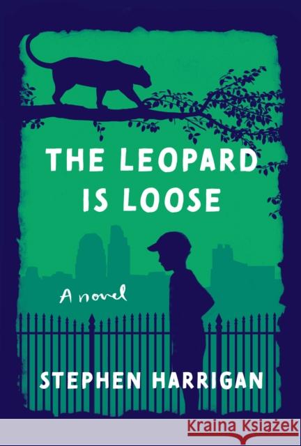 The Leopard Is Loose Stephen Harrigan 9780525655770 Knopf Publishing Group - książka