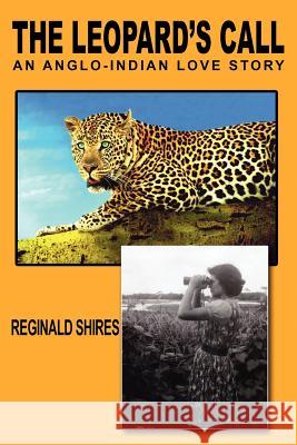 The Leopard's Call Reginald Shires 9781420828221 Authorhouse - książka