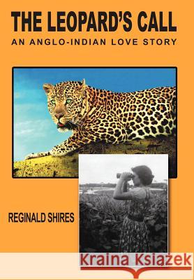 The Leopard's Call Reginald Shires 9781420828238 Authorhouse - książka