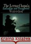 The Lerma-Chapala Watershed: Evaluation and Management Hansen, Anne M. 9780306467479 Kluwer Academic/Plenum Publishers