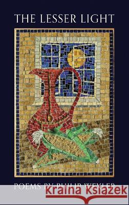 The Lesser Light Philip Wexler   9781646628865 Finishing Line Press - książka