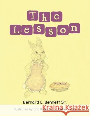 The Lesson Bernard L. Bennet 9781491850190 Authorhouse - książka