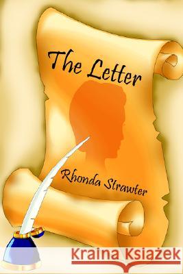 The Letter Rhonda Strawter 9781420880601 AuthorHouse - książka