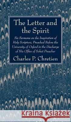 The Letter and the Spirit Charles P. Chretien 9781666760682 Wipf & Stock Publishers - książka