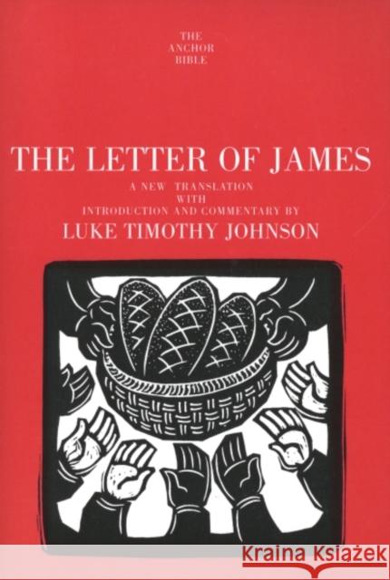 The Letter of James: A New Translation with Introduction and Commentary Johnson, Luke Timothy 9780300139907 Yale University Press - książka