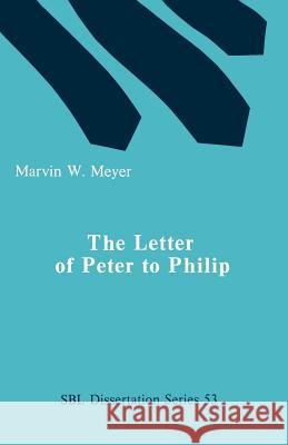 The Letter of Peter to Phillip Meyer, Marvin W. 9780891304630 Society of Biblical Literature - książka