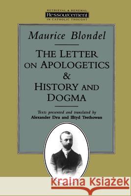 The Letter on Apologetics & History and Dogma Blondel, Maurice 9780802808196 Wm. B. Eerdmans Publishing Company - książka