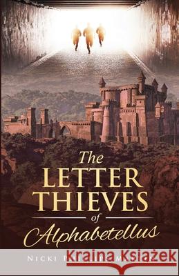 The Letter Thieves of Alphabetellus Nicki Phillip 9781647468392 Author Academy Elite - książka