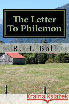 The Letter To Philemon Boll, R. H. 9781539532897 Createspace Independent Publishing Platform - książka